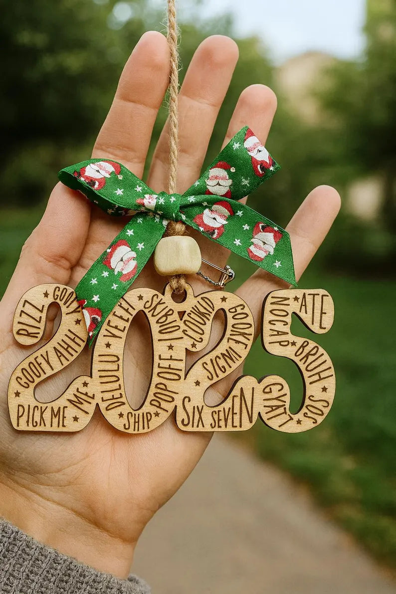 2025 Slang Ornament • Gen Alpha Christmas Ornament • Teen Trend Wood Engraved Gift • FREE SHIPPING