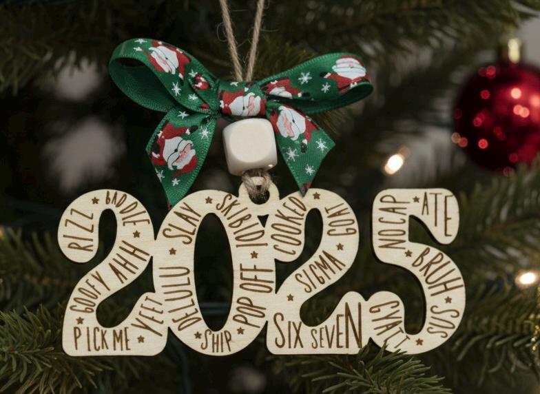 2025 Slang Ornament • Gen Alpha Christmas Ornament • Teen Trend Wood Engraved Gift • FREE SHIPPING