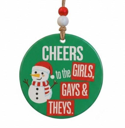 Cheers to the Girls Gays and Theys Ornament • LGBTQ Christmas Ornament • Inclusive Holiday Decor • Pride Christmas Gift • Queer Ornament